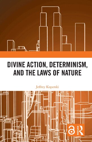 Divine Action, Determinism, and the Laws of Nature