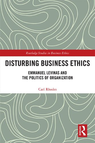 Disturbing Business Ethics