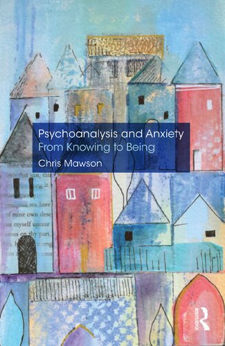 Psychoanalysis and Anxiety