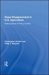 Deep Disagreement in U.S. Agriculture