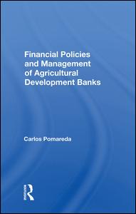 Financial Policies and Management of Agricultural Development Banks