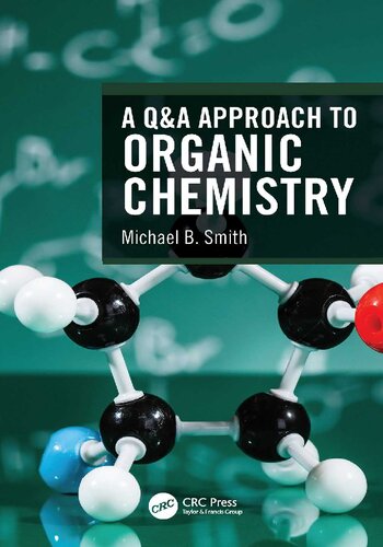 A Q&amp;A Approach to Organic Chemistry