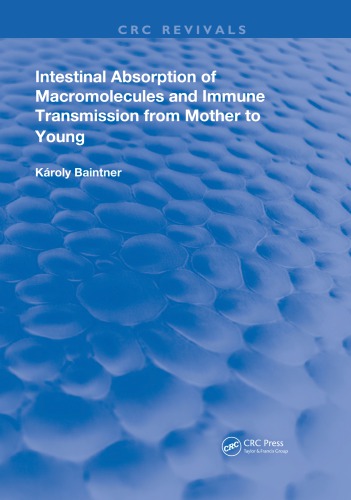 Intestinal Absorption of Macromolecules and Immune Transmission from Mother to Young