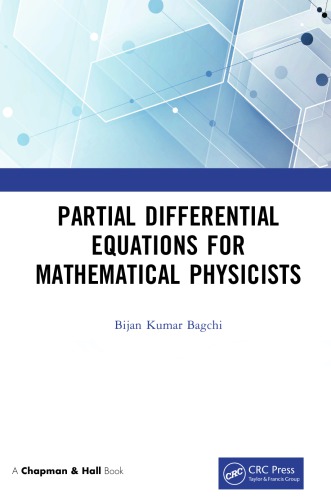 Partial Differential Equations for Mathematical Physicists