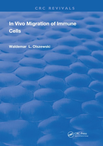 In Vivo Migration of Immune Cells