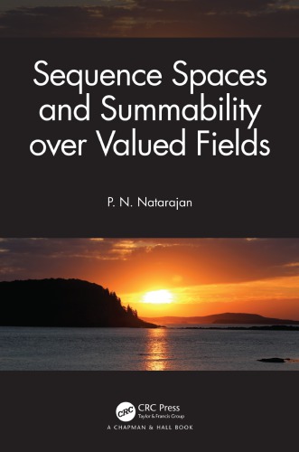 Sequence Spaces and Summability Over Valued Fields