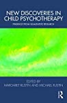 New Discoveries in Child Psychotherapy