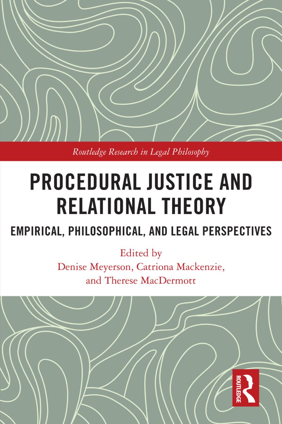 Procedural Justice and Relational Theory