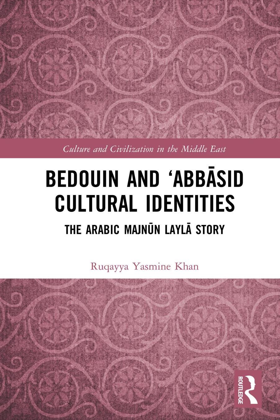 Bedouin and 'abbāsid Cultural Identities