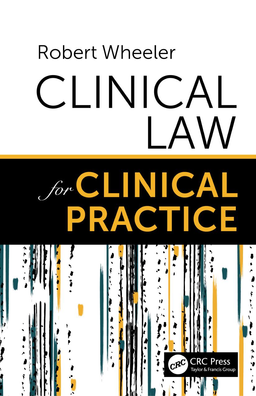 Clinical Law for Clinical Practice