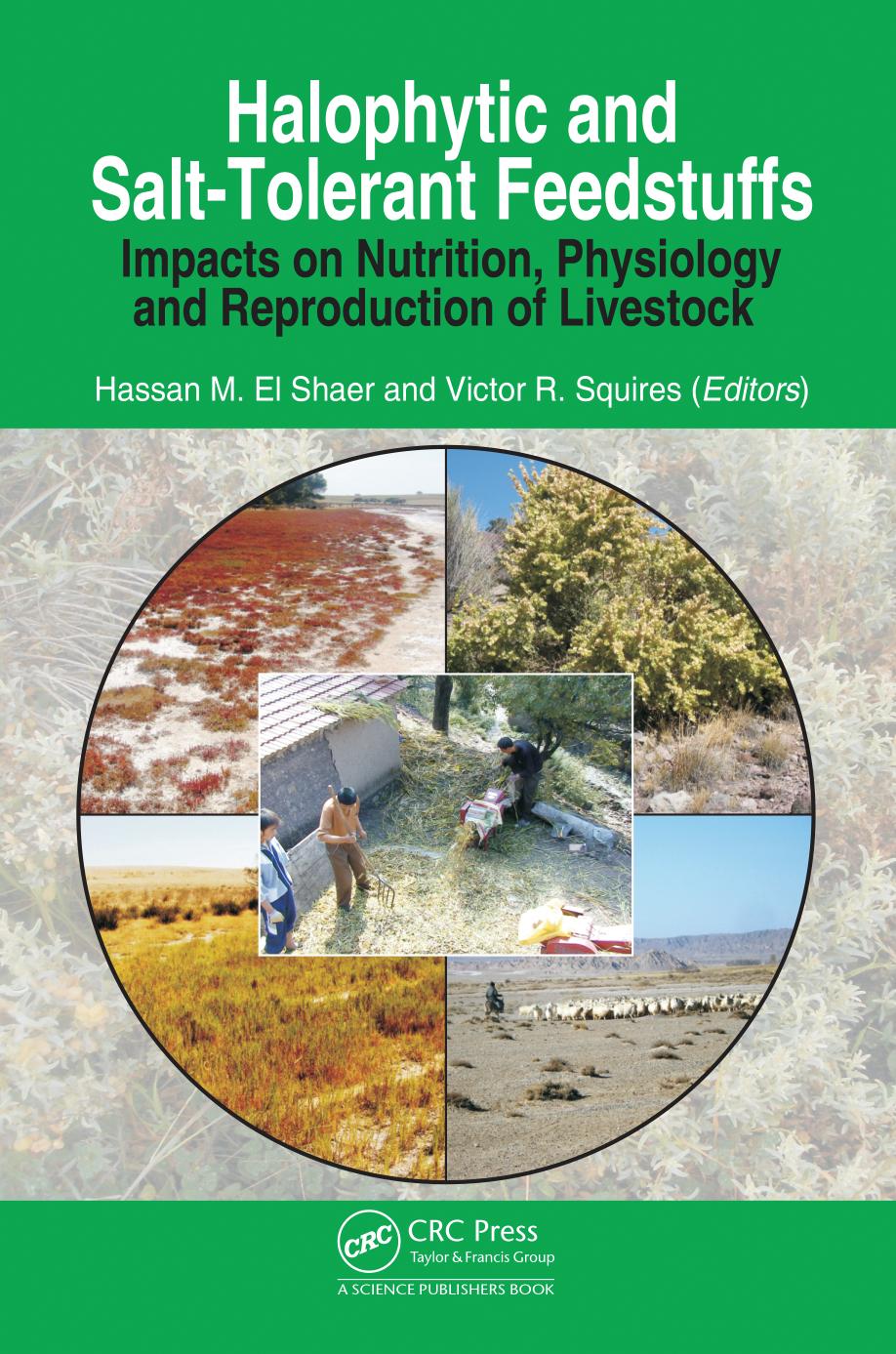 Halophytic and Salt-Tolerant Feedstuffs