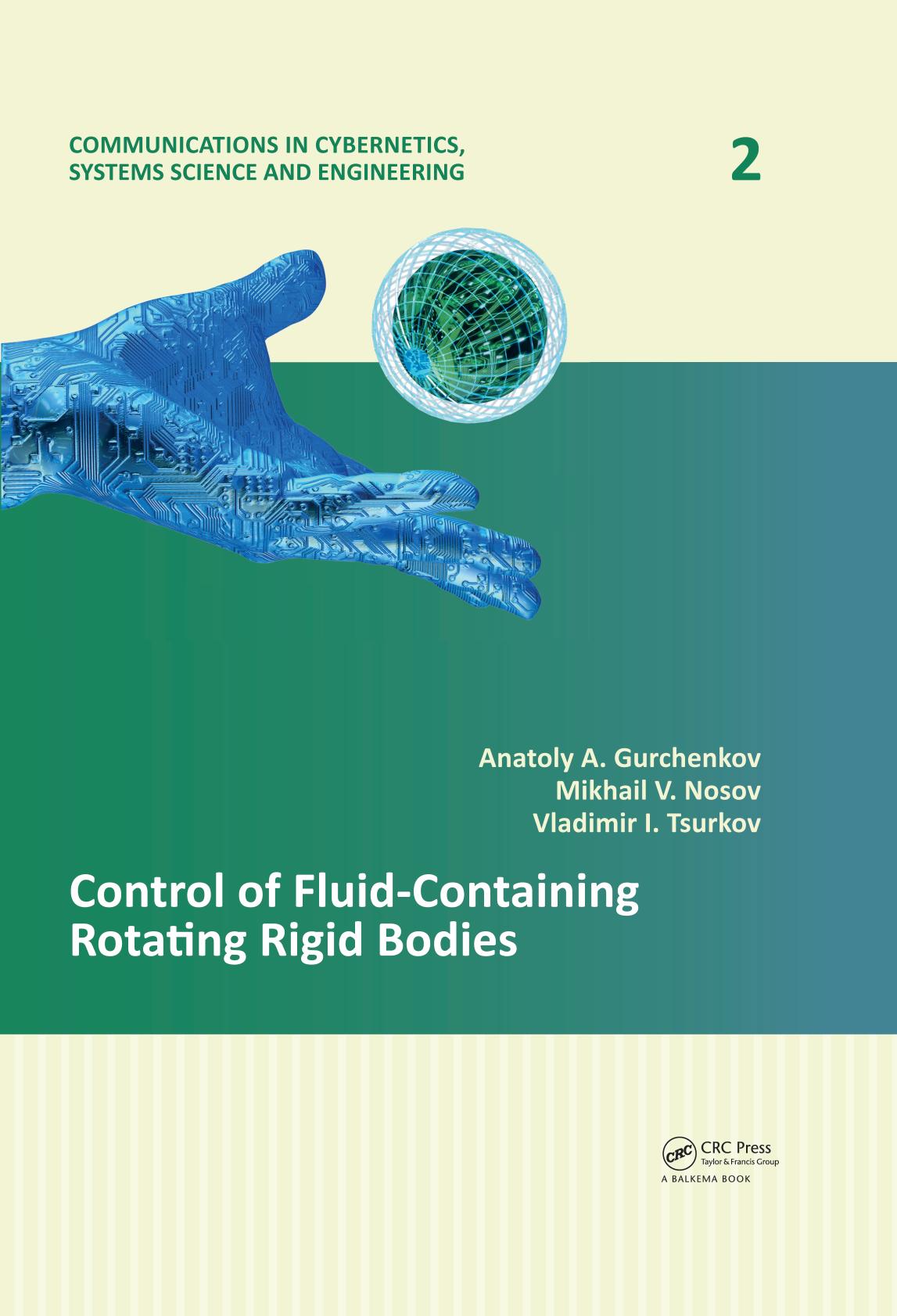 Control of Fluid-Containing Rotating Rigid Bodies