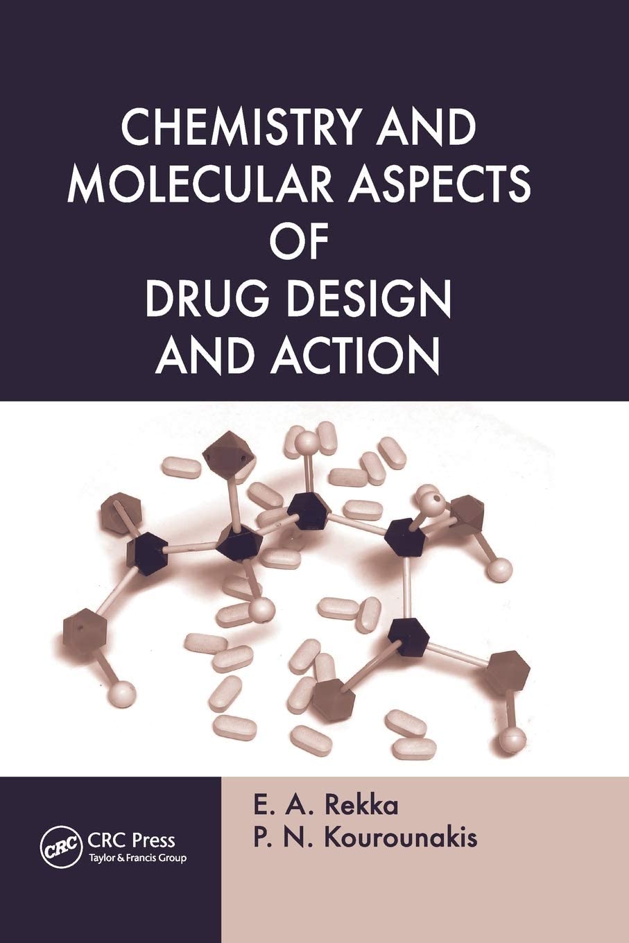 Chemistry and Molecular Aspects of Drug Design and Action