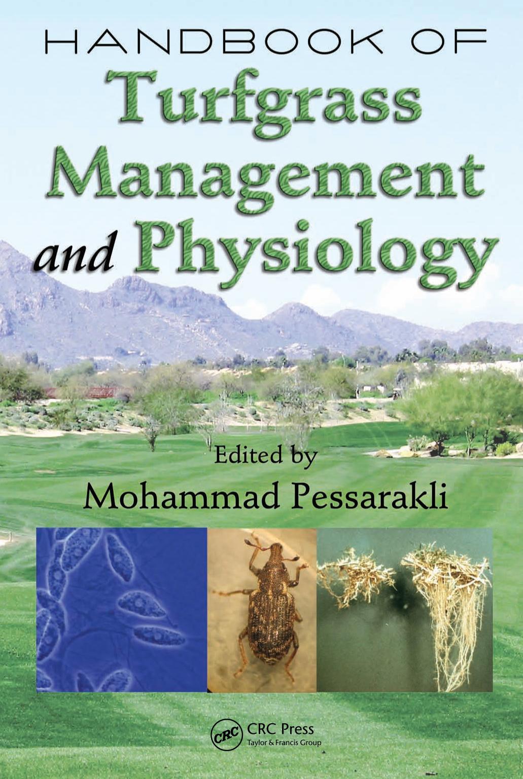 Handbook of Turfgrass Management and Physiology