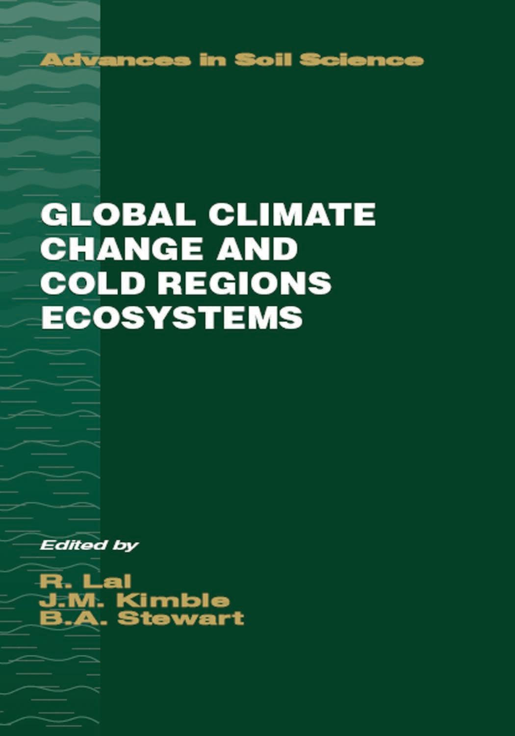 Global Climate Change and Cold Regions Ecosystems