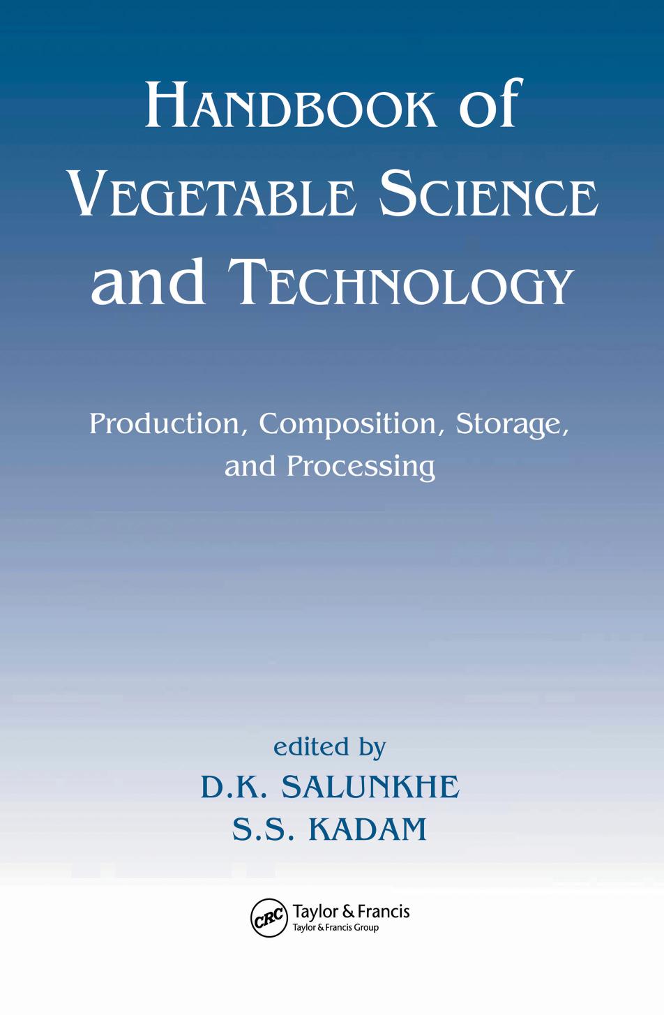 Handbook of Vegetable Science and Technology