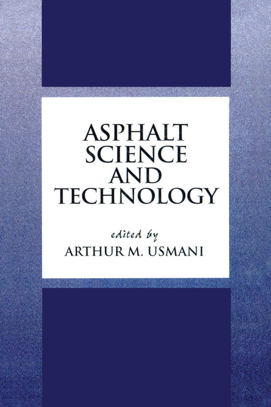 Asphalt Science and Technology