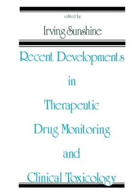 Recent Developments in Therapeutic Drug Monitoring and Clinical Toxicology