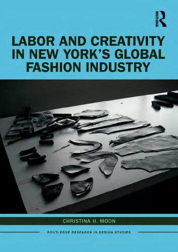 Labor and Creativity in New York's Global Fashion Industry