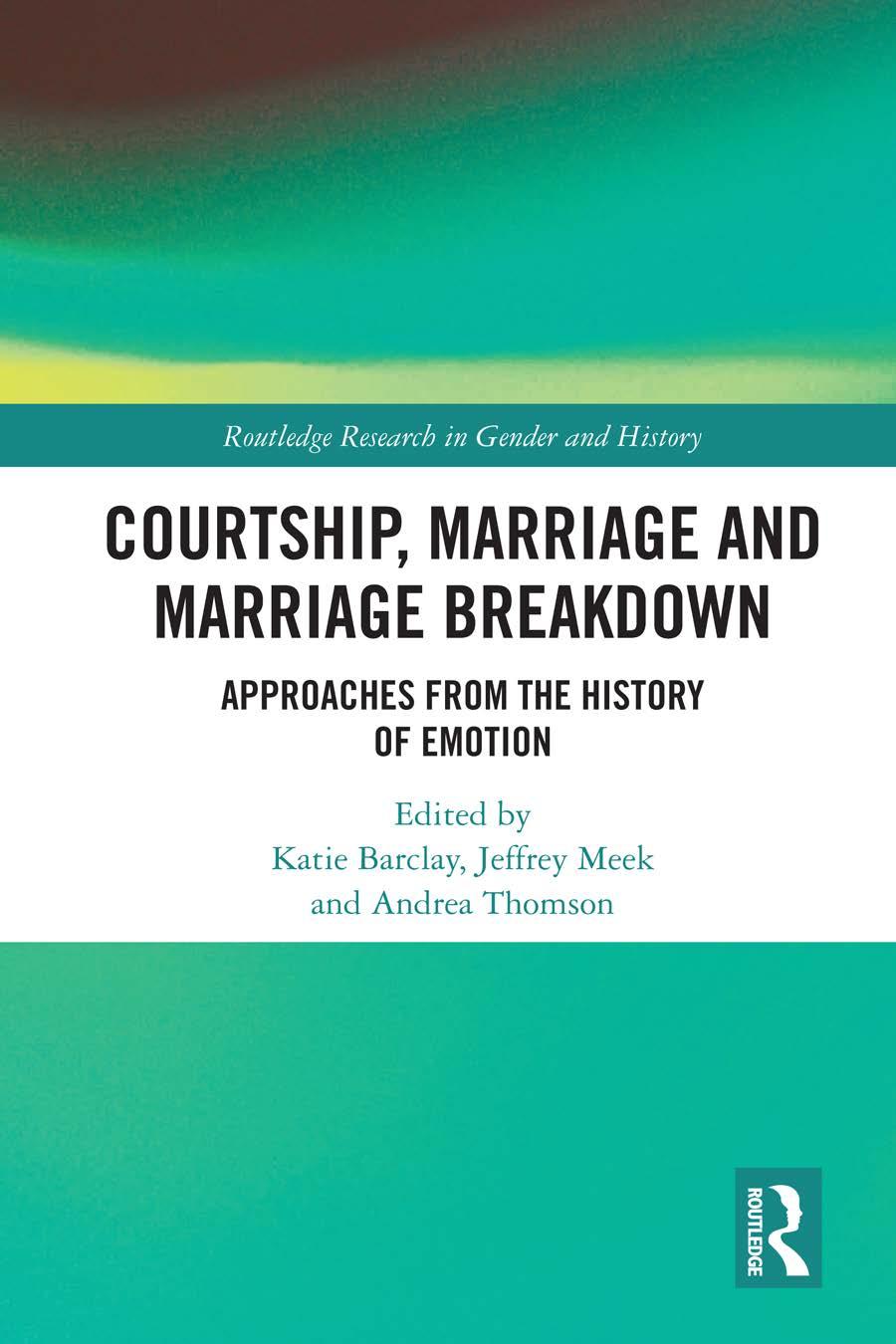 Courtship, Marriage and Marriage Breakdown