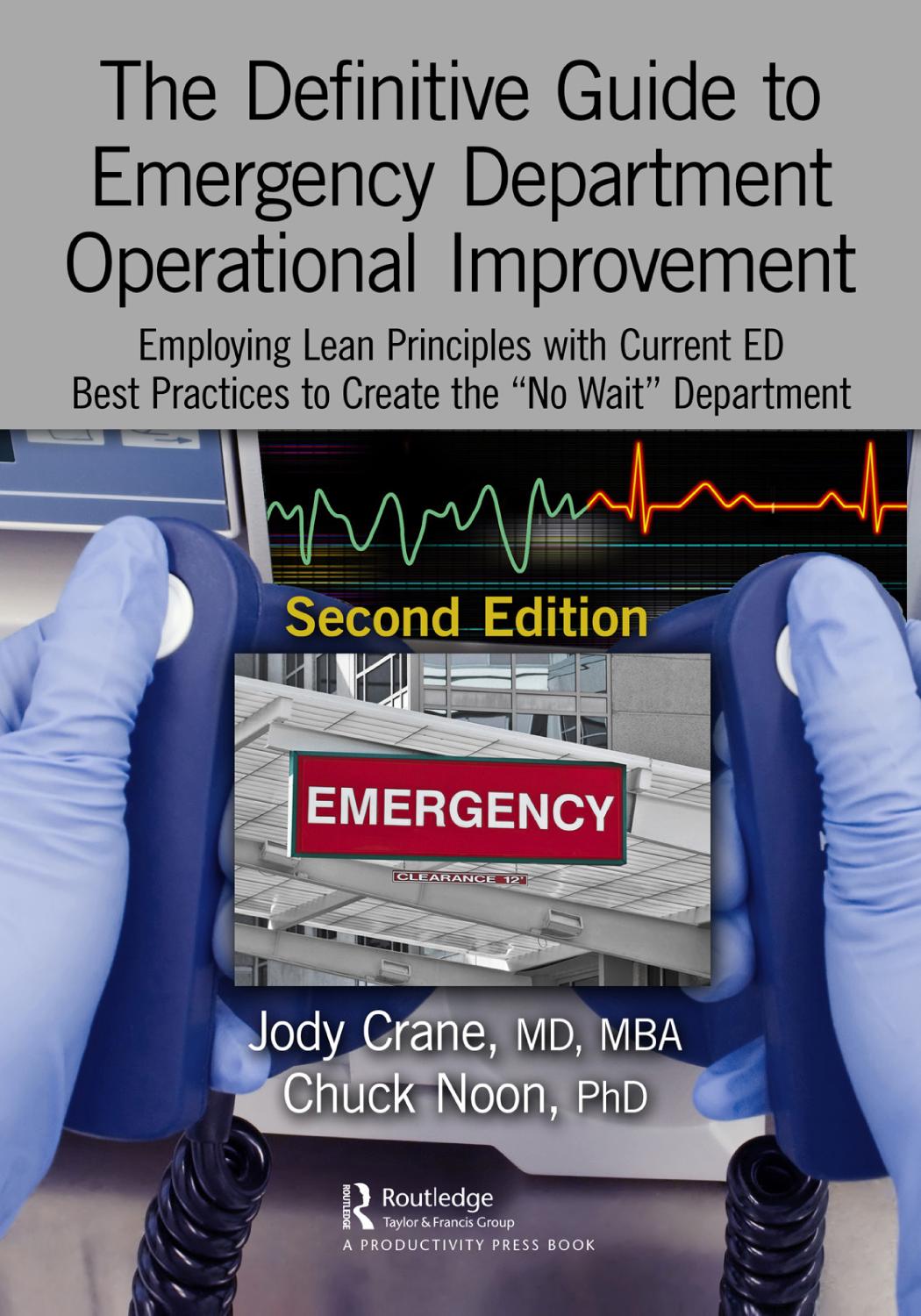 The Definitive Guide to Emergency Department Operational Improvement