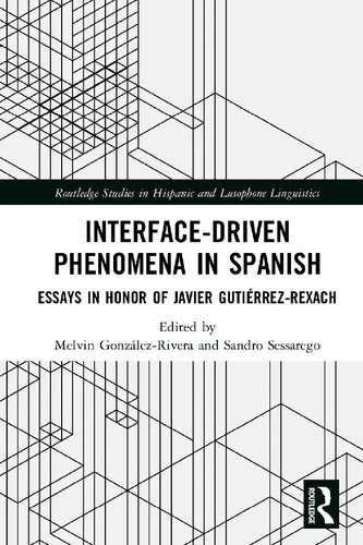 Interface-Driven Phenomena in Spanish