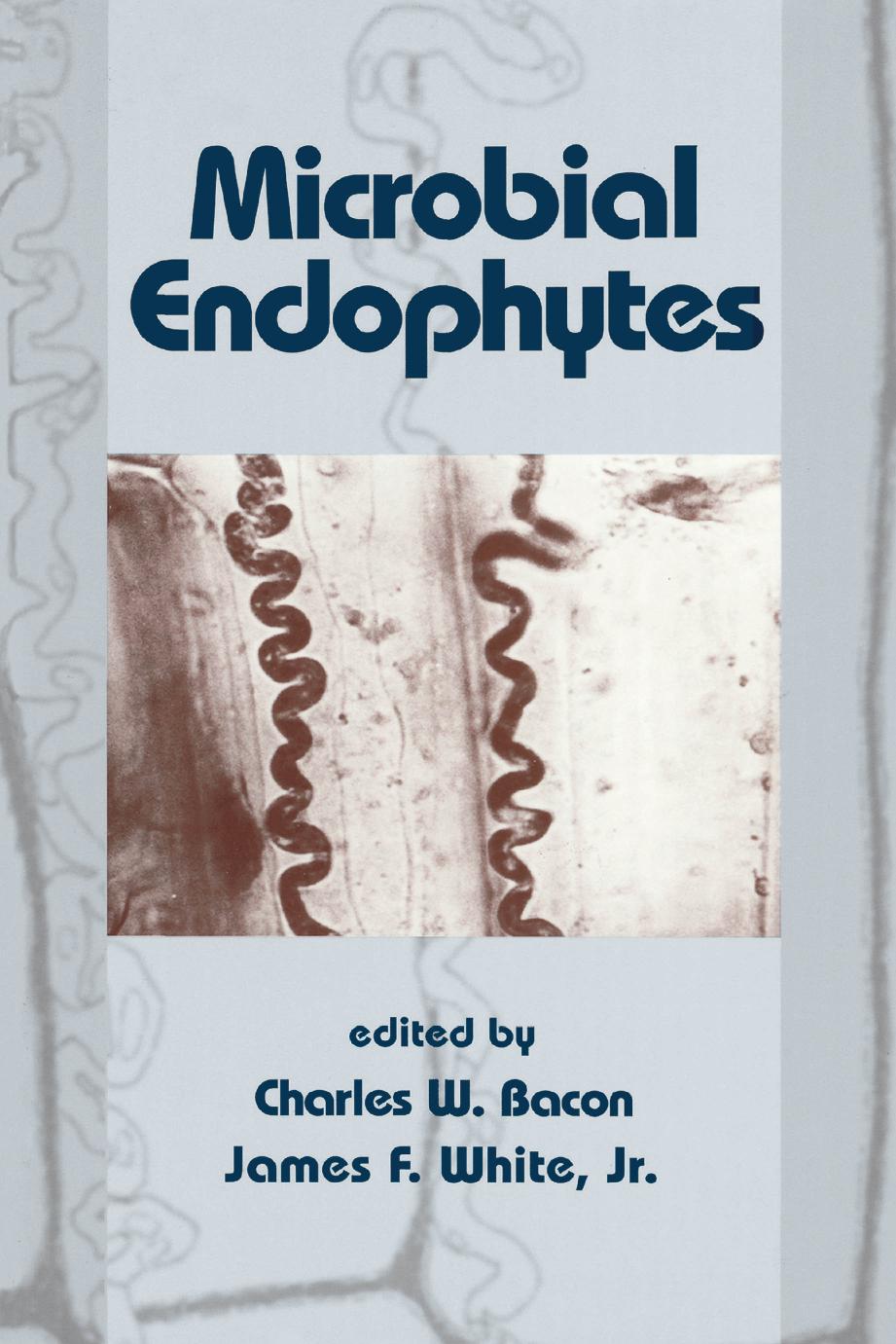 Microbial Endophytes