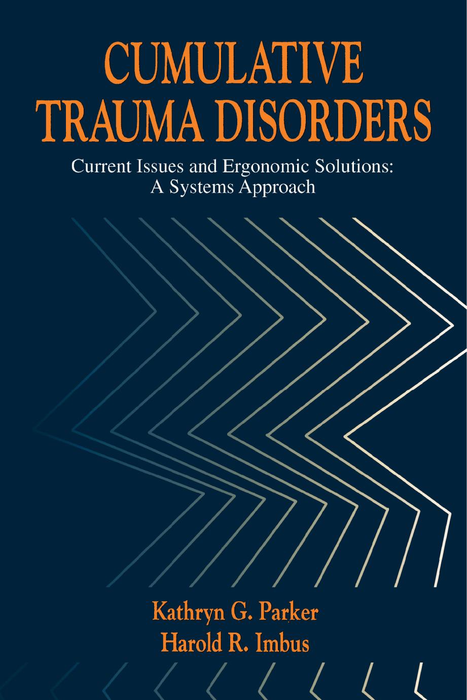 Cumulative Trauma Disorders