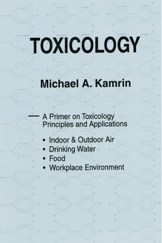 Toxicology-A Primer on Toxicology Principles and Applications