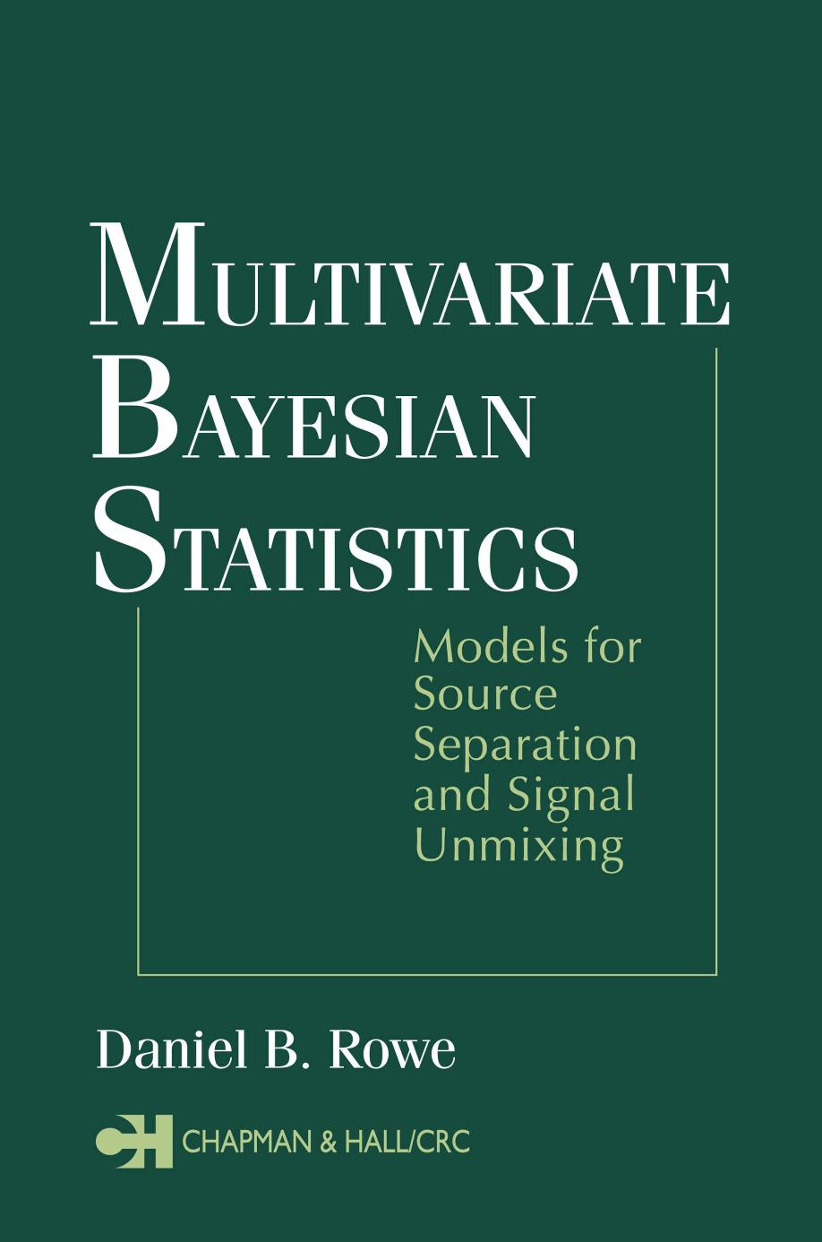 Multivariate Bayesian Statistics