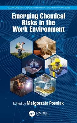 Emerging Chemical Risks in the Work Environment