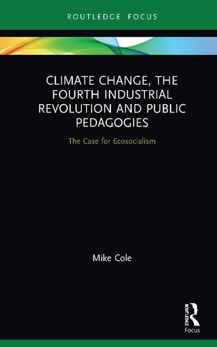 Climate Change, The Fourth Industrial Revolution and Public Pedagogies