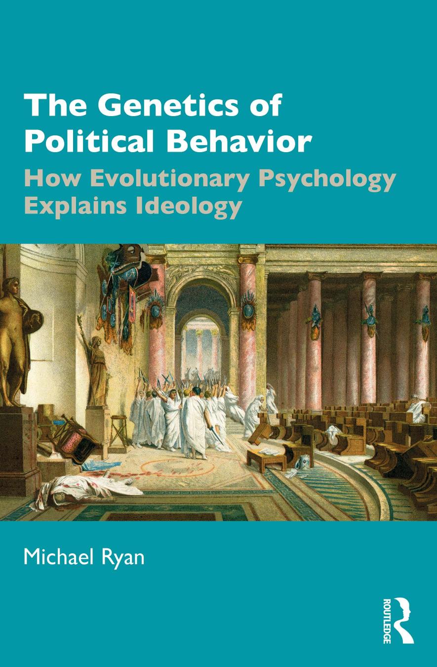 The Genetics of Political Behavior