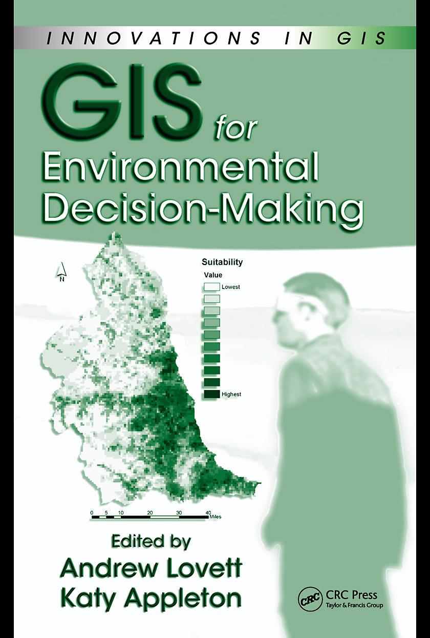 GIS for Environmental Decision-Making