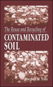 The Reuse and Recycling of Contaminated Soil