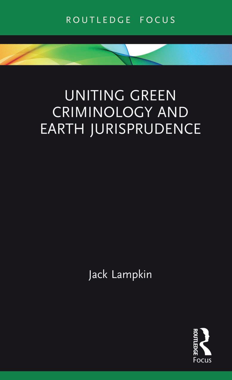 Uniting Green Criminology and Earth Jurisprudence