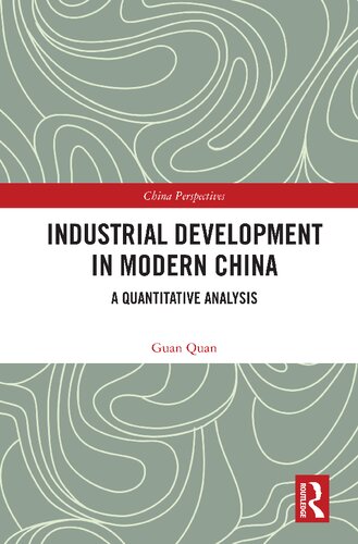 Industrial Development in Modern China