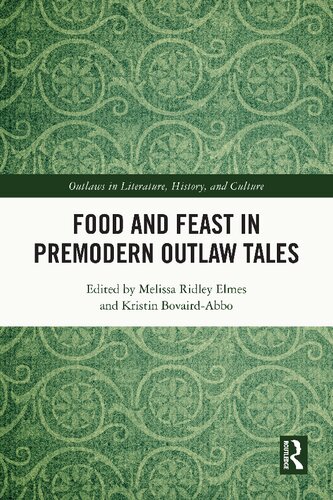 Food and Feast in Premodern Outlaw Tales