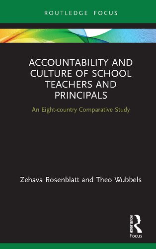 Accountability and culture of school teachers and principals : an eight-country comparative study