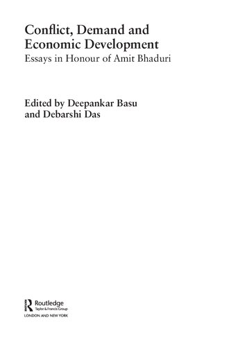 Conflict, demand and economic development : essays in honour of Amit Bhaduri