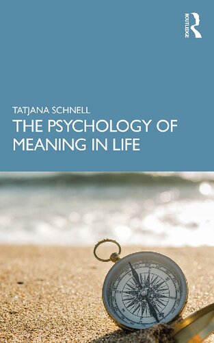 The psychology of meaning in life