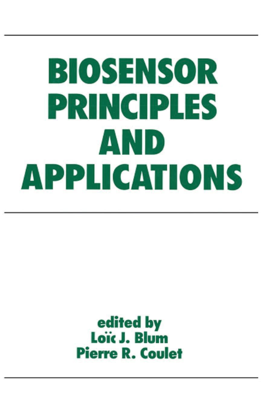 Biosensor Principles and Applications.