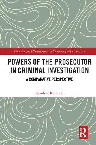 Powers of the Prosecutor in Criminal Investigation