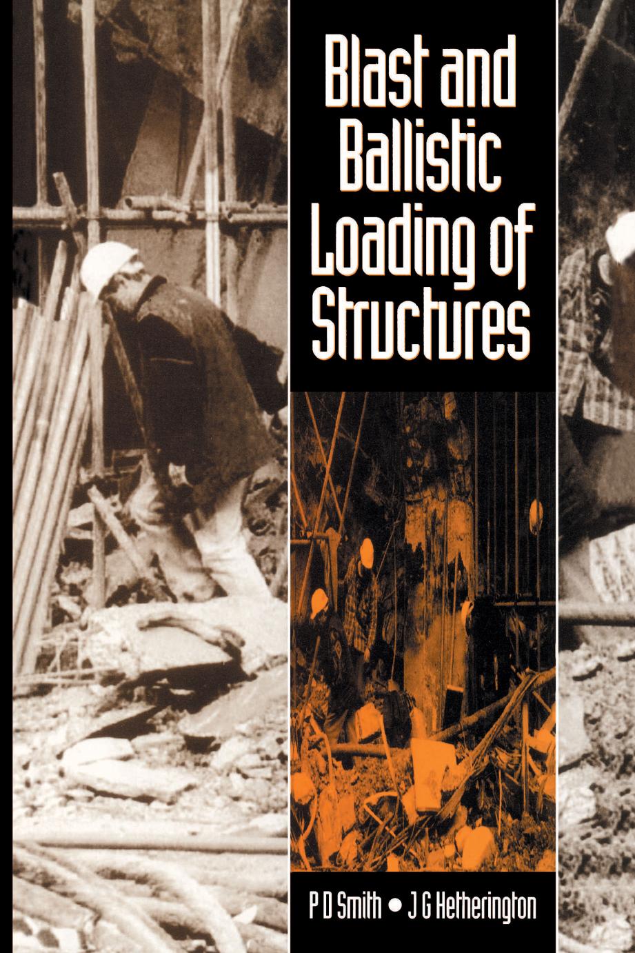 Blast and Ballistic Loading of Structures