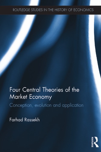 Four Central Theories of the Market Economy
