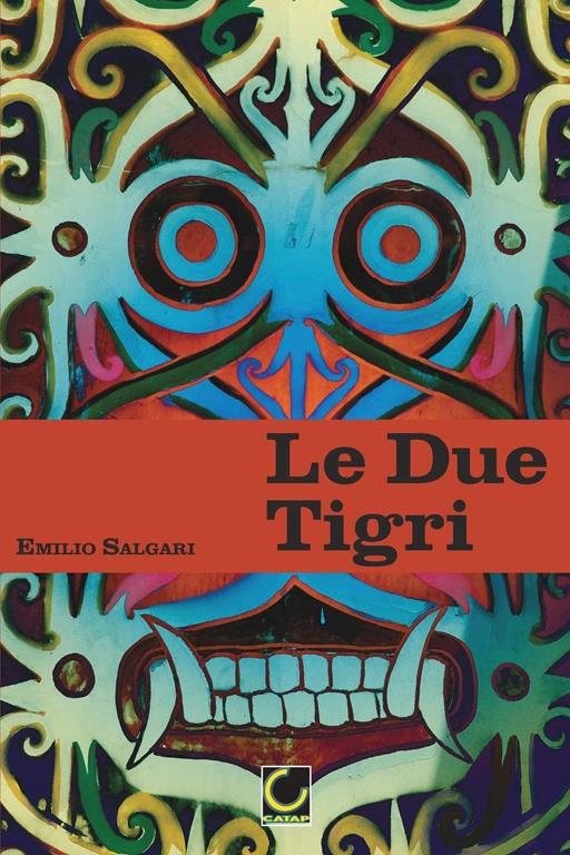 Le Due Tigri (Italian Edition)
