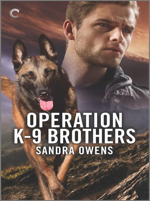 Operation K-9 Brothers Series, Book 1