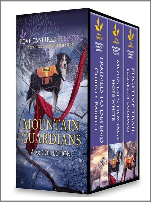 Mountain Guardians--A K9 Collection