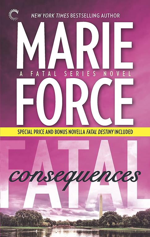 Fatal Consequences: Book Three of The Fatal Series: Fatal Destiny