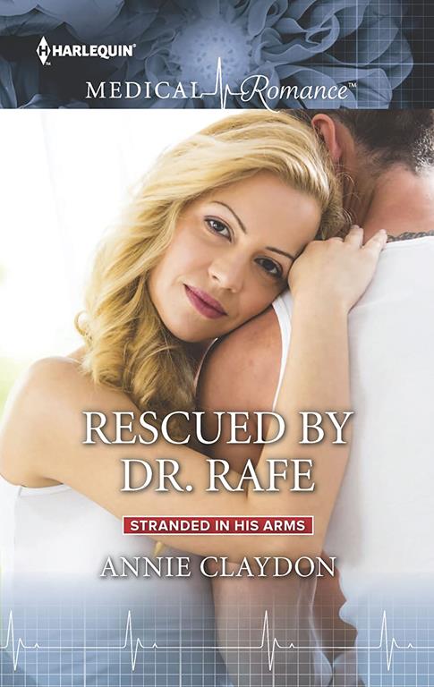 Rescued by Dr. Rafe (Stranded in His Arms, 1)